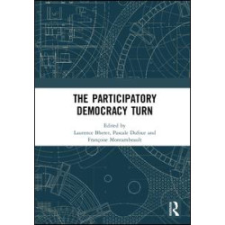 The Participatory Democracy Turn