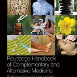 Routledge Handbook of Complementary and Alternative Medicine Routledge Handbook of Complementary and Alternative Medicine