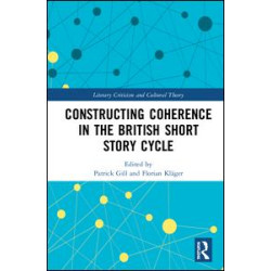 Constructing Coherence in the British Short Story Cycle