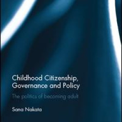 Childhood Citizenship, Governance and Policy