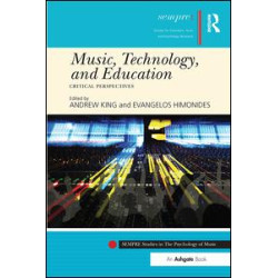 Music, Technology, and Education Music, Technology, and Education