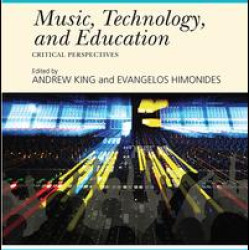 Music, Technology, and Education Music, Technology, and Education
