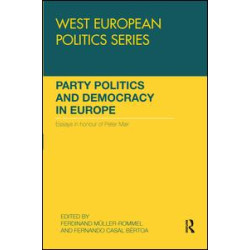 Party Politics and Democracy in Europe Party Politics and Democracy in Europe