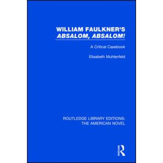 William Faulkner's 'Absalom, Absalom! William Faulkner's 'Absalom, Absalom!