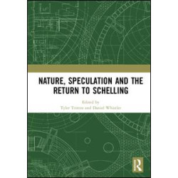 Nature, Speculation and the Return to Schelling