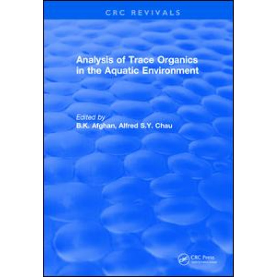 Analysis of Trace Organics in the Aquatic Environment Analysis of Trace Organics in the Aquatic Environment