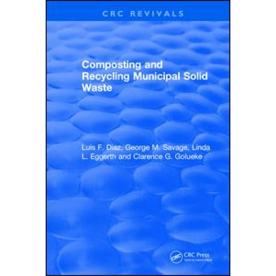 Composting and Recycling Municipal Solid Waste Composting and Recycling Municipal Solid Waste