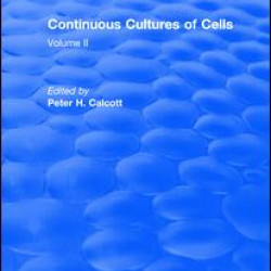 Continuous Cultures of Cells
