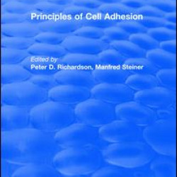 Principles of Cell Adhesion (1995) Principles of Cell Adhesion (1995)
