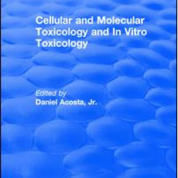 Cellular and Molecular Toxicology and In Vitro Toxicology Cellular and Molecular Toxicology and In Vitro Toxicology