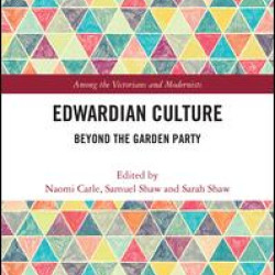 Edwardian Culture Edwardian Culture