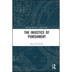 The Injustice of Punishment