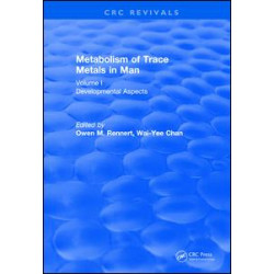 Metabolism of Trace Metals in Man Vol. I (1984) Metabolism of Trace Metals in Man Vol. I (1984)