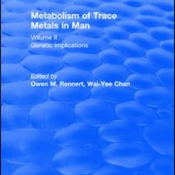 Metabolism of Trace Metals in Man Vol. II (1984) Metabolism of Trace Metals in Man Vol. II (1984)