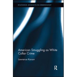 American Smuggling as White Collar Crime American Smuggling as White Collar Crime