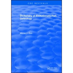 Dictionary of Evolutionary Fish Osteology Dictionary of Evolutionary Fish Osteology