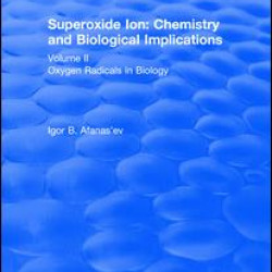 Superoxide Ion: Volume II (1991)