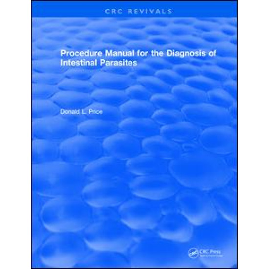 Procedure Manual for the Diagnosis of Intestinal Parasites Procedure Manual for the Diagnosis of Intestinal Parasites