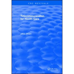 Telecommunication for Health Care (1982) Telecommunication for Health Care (1982)