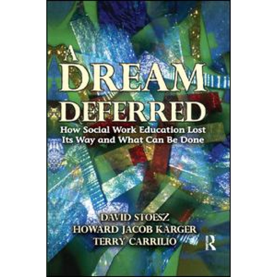 A Dream Deferred A Dream Deferred