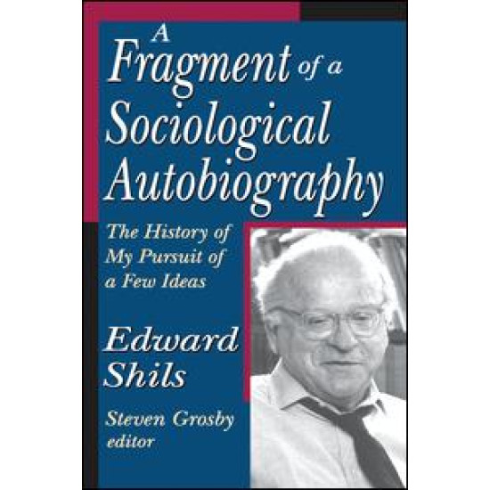 A Fragment of a Sociological Autobiography A Fragment of a Sociological Autobiography