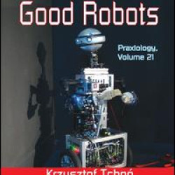 A Treatise on Good Robots