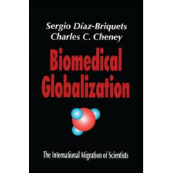 Biomedical Globalization Biomedical Globalization