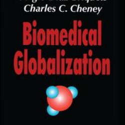 Biomedical Globalization Biomedical Globalization