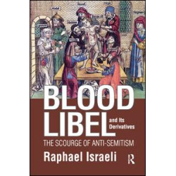 Blood Libel and Its Derivatives