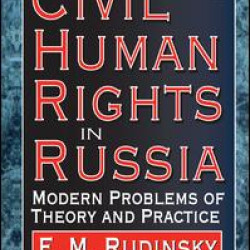 Civil Human Rights in Russia Civil Human Rights in Russia
