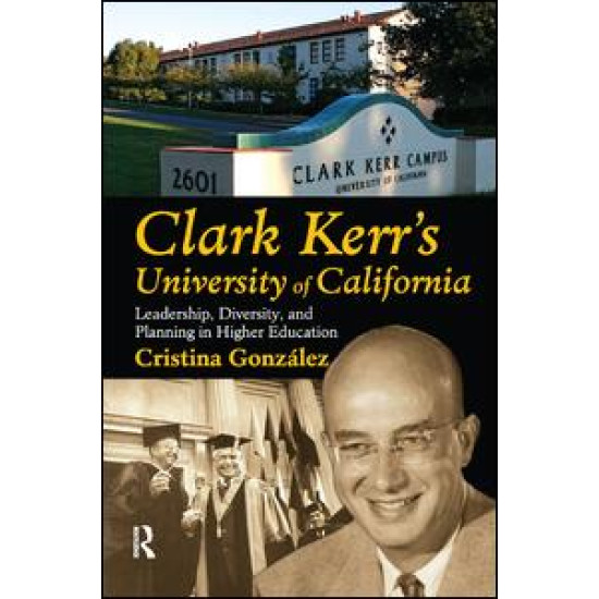 Clark Kerr's University of California