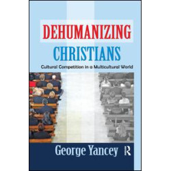 Dehumanizing Christians