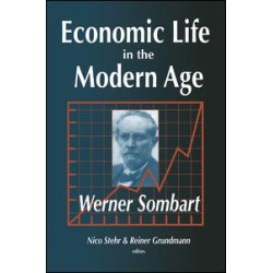 Economic Life in the Modern Age Economic Life in the Modern Age