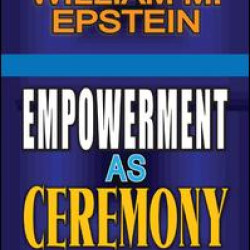 Empowerment as Ceremony Empowerment as Ceremony