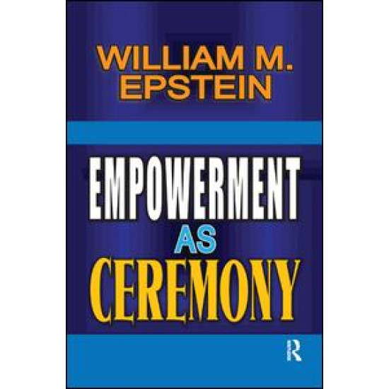 Empowerment as Ceremony