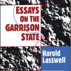 Essays on the Garrison State