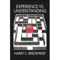Experience Versus Understanding Experience Versus Understanding