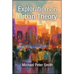 Explorations in Urban Theory Explorations in Urban Theory