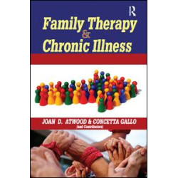 Family Therapy and Chronic Illness Family Therapy and Chronic Illness