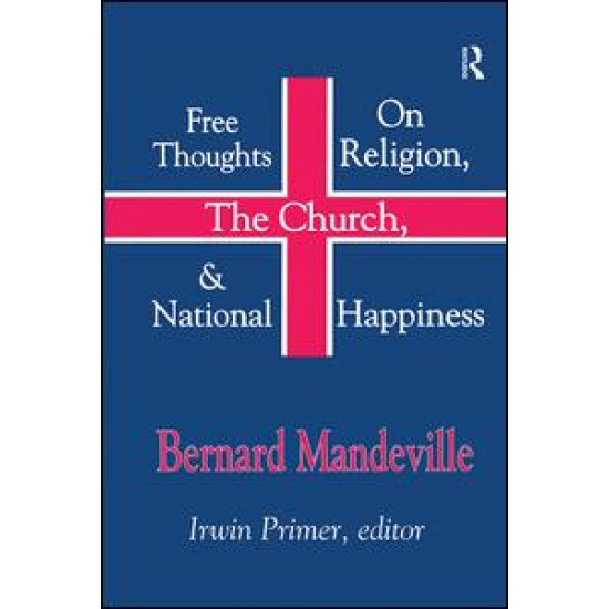 Free Thoughts on Religion, the Church, and National Happiness