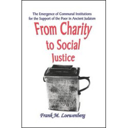 From Charity to Social Justice From Charity to Social Justice
