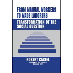 From Manual Workers to Wage Laborers From Manual Workers to Wage Laborers