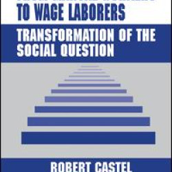 From Manual Workers to Wage Laborers From Manual Workers to Wage Laborers