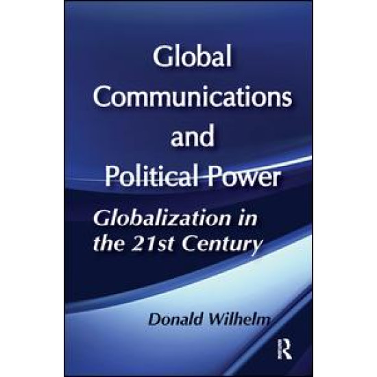 Global Communications and Political Power