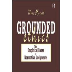 Grounded Ethics