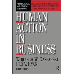 Human Action in Business Human Action in Business