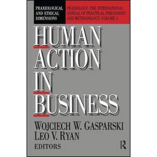 Human Action in Business