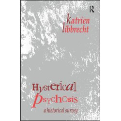 Hysterical Psychosis