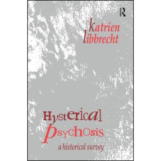 Hysterical Psychosis