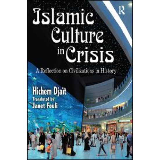 Islamic Culture in Crisis